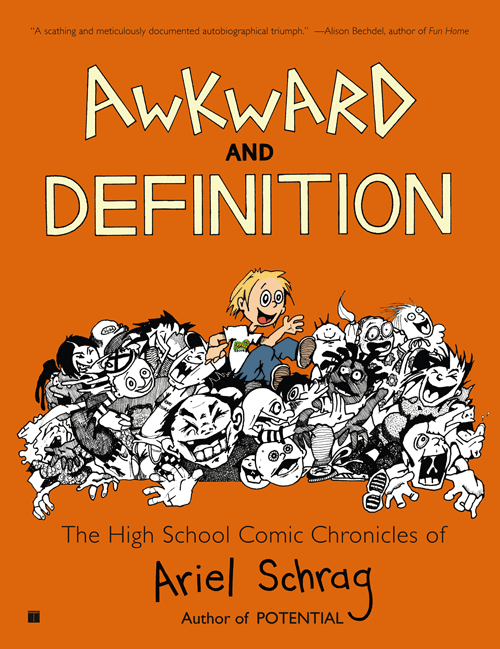 Awkward and Definition by Ariel Schrag