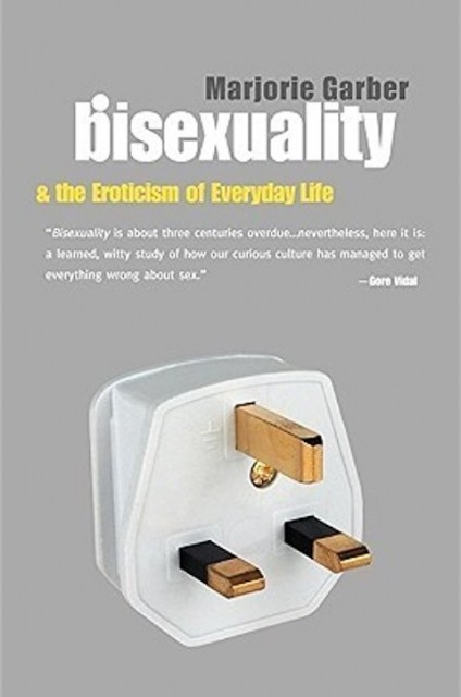 the hidden culture history and science of bisexuality