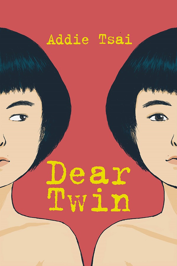 Dear Twin by Addie Brook Tsai