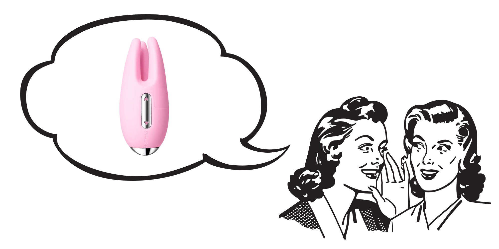 An illustration of two 50's-era styled women whispering to each other; a speech bubble contains the Cookie Vibrator, a pink three-pronged silicone vibrator