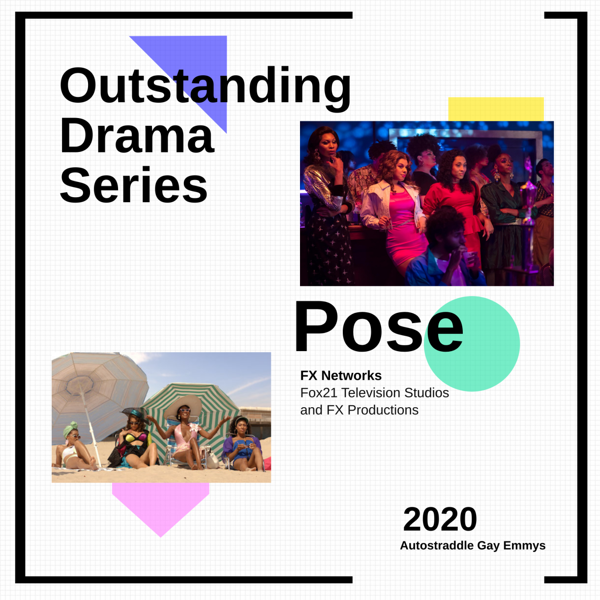 Outstanding Drama Series: Pose (FX Networks)