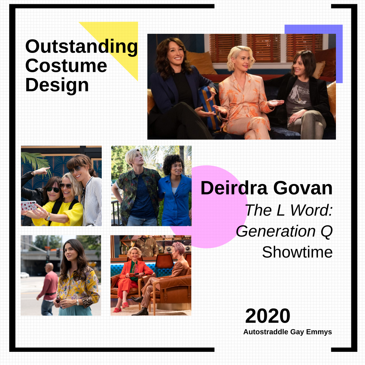 Graphic of Fashions from The L Word, graphic announcing winner of Outstanding Costume Design for a Show With LGBTQ+ Characters: Deidra Govan, The L Word: Generation Q