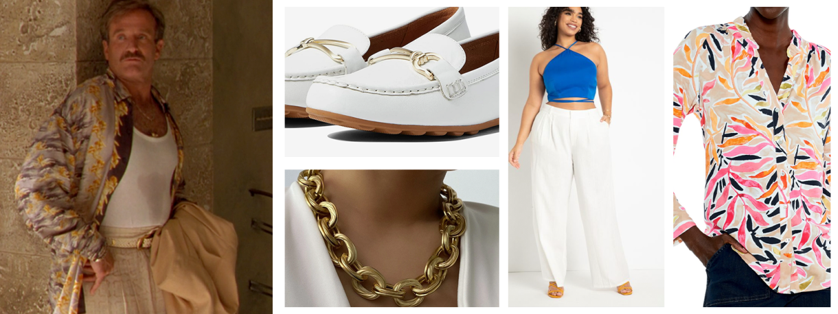 Photo 1: Robin Williams in The Bird Cage wears a white tank top, patterned button down shirt, and linen trousers with a white belt. Photo 2: White loafers with gold buckles. Photo 3: A chunky gold chain necklace. Photo 4: A woman wears a wide leg pant in white. Photo 5: A floral patterned buttondown.