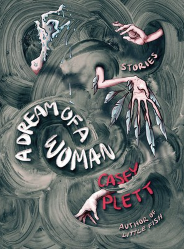 A Dream of a Woman by Casey Plett
