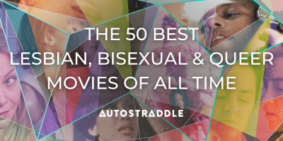 The Best Lesbian Movies Of All Time | Autostraddle