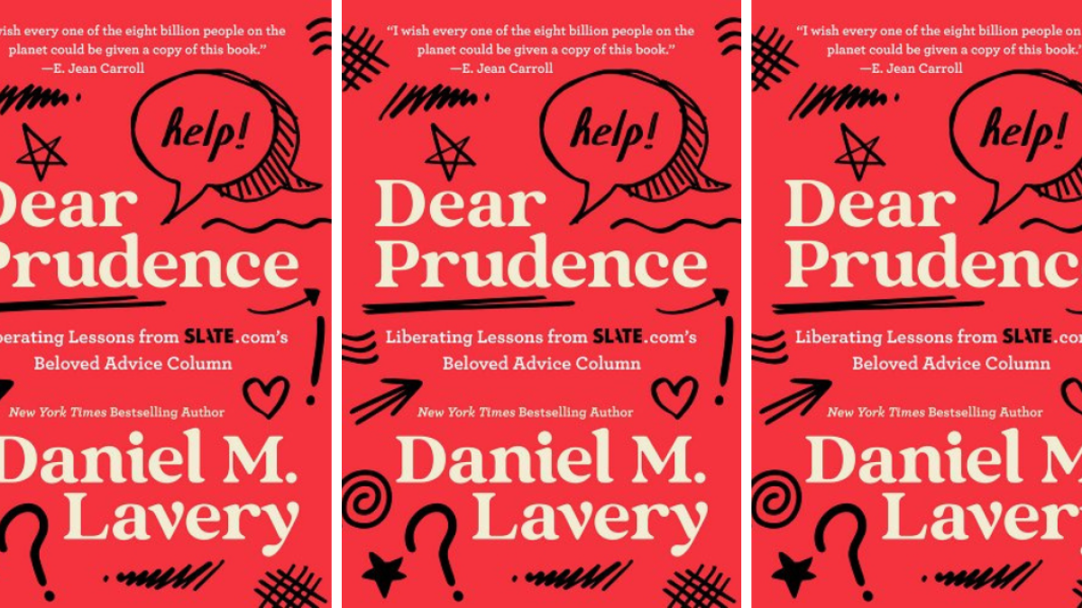 Dear Prudence: The Column: The Book Is Out April 4th