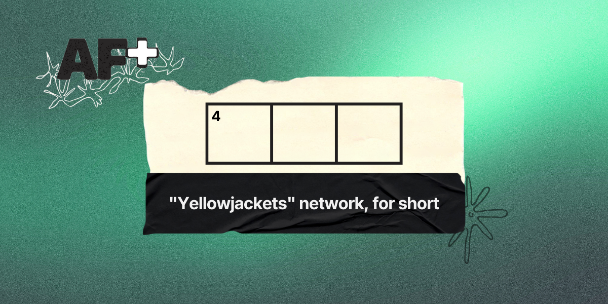 4 across / 3 letters / "Yellowjackets" network, for short