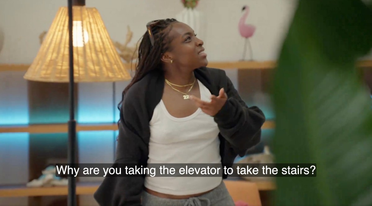 "Why are you taking the elevator to take the stairs?"