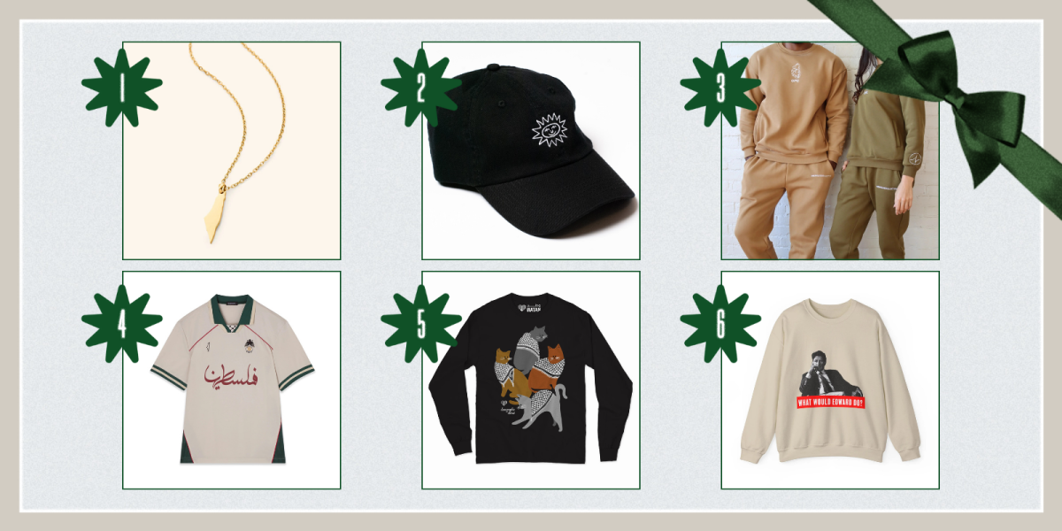 1. Map Necklace ($45)2. Skatepal Hat ($30)
3. One Pulse Collective Sweatpants ($40)
4. Retro Soccer Jersey ($80)
5. Catfiyyeh Shirt ($40)
6. What Would Edward Do? Crewneck ($48)