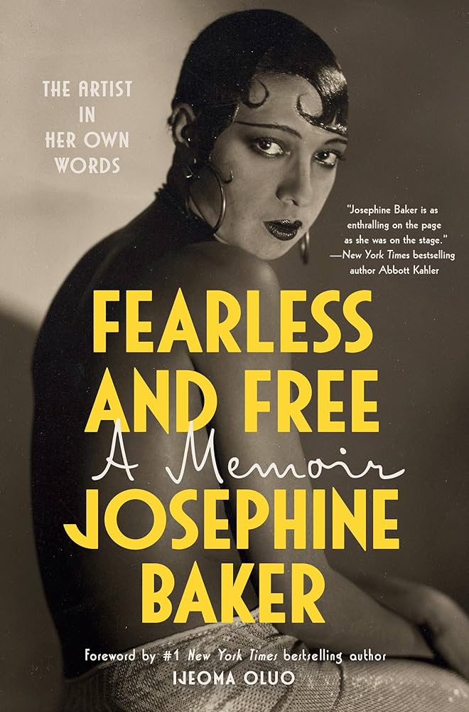 Fearless and Free by Josephine Baker 