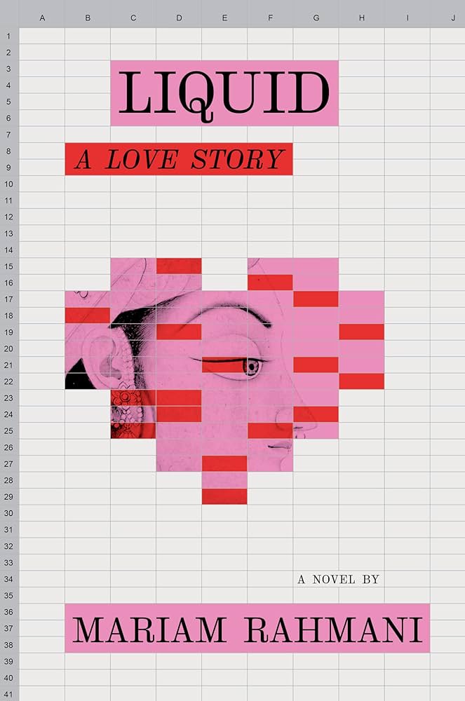 Liquid: A Love Story, by Mariam Rahmani